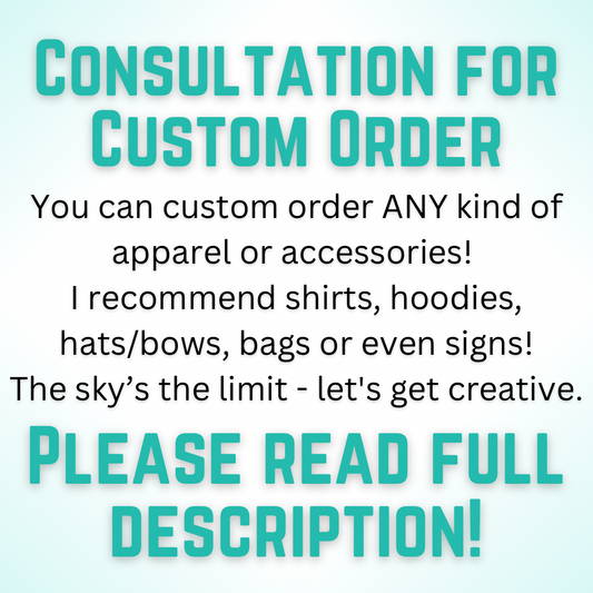 Custom Order Consultation